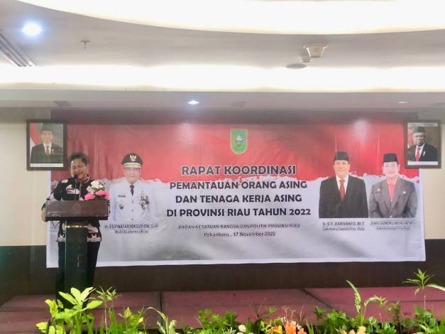 Kesbangpol Pantau Orang dan Tenaga Kerja Asing di Riau, Ini Tujuannya...